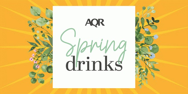 AQR Spring Drinks